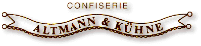 Confiserie Altmann & Kühne